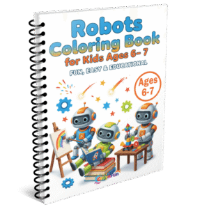 Robots Coloring Book for Kids Ages 6–7